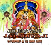 Jay Bhawani Jay Shivaji  EDM MIX DJ SHIVTEJ & ABY